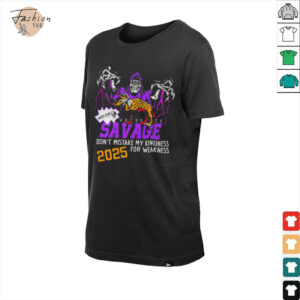 2025 Don’t Mistake My Kindness T Shirt