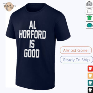 Al Horford Is Good T Shirt3