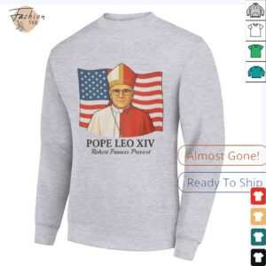 American Pope Leo XIV May 8th 2025 Robert Francis Prevost Shirt2
