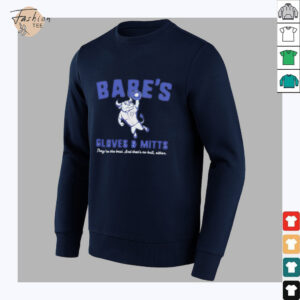 Babe’s Gloves And Mitts they’re the best Chicago Cubs shirt