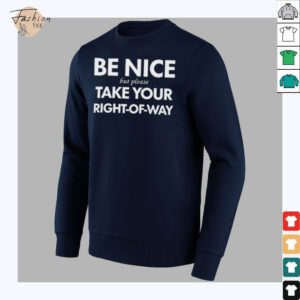 Bend Be Nice But Please Take Your Right Of Way...