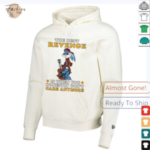 Bunny the best revenge is when you honestly dont care anymore shirt3