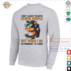 Capybara I don’t always tolerate stupid people but when I...