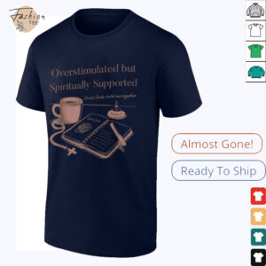 Christian Mom Saint Jude Overstimulated but Supported Lt T Shirt
