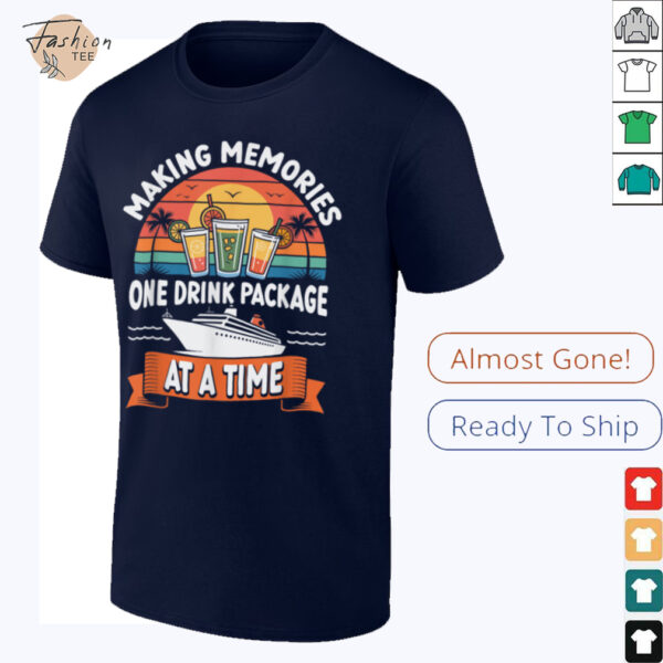 Cruising Drink package Funny Cruise squad T Shirt