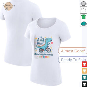 Cute Autism Awareness Dinosaur In April Wear T Shirt