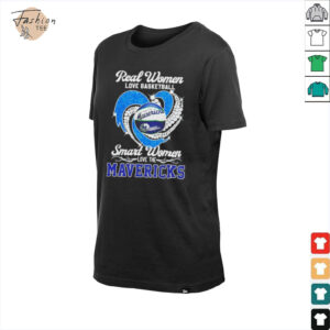 Dallas Mavericks real women love basketball smart women love shirt