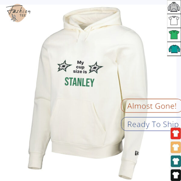 Dallas Stars my cup size is Stanley shirt