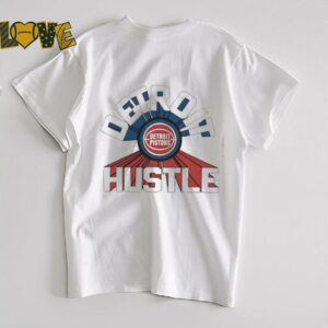 Detroit Pistons Detroit hustle shirt