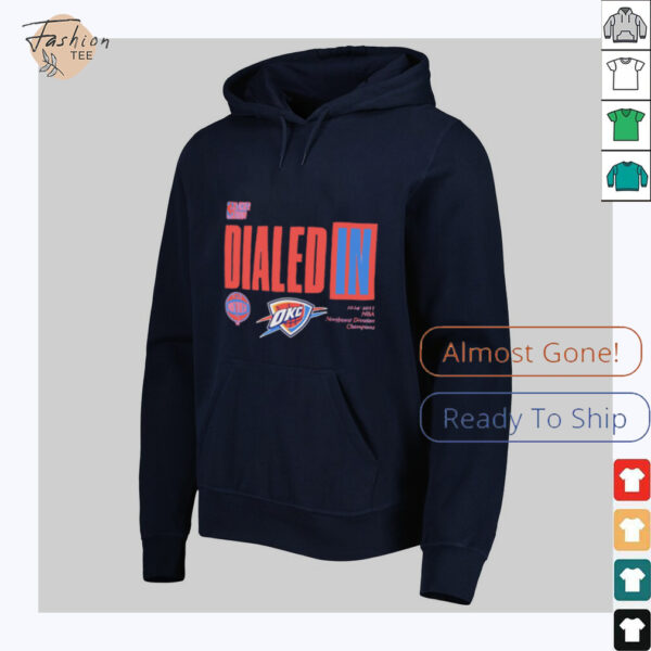 Dialed In 2025 Nba Playoffs Oklahoma City Thunder shirt