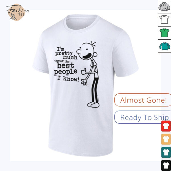 Diary of a Wimpy Kid I’m The Best People I Know T Shirt