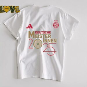 FC Bayern Munchen Are Deutsche Meisterinnen 2025 Champions Bundesliga Unisex T Shirt3