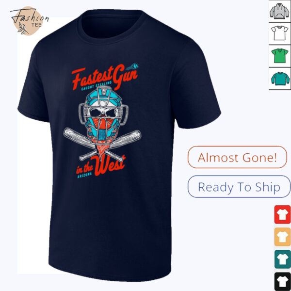 Fastest Gun Caught Stealing In The West Arizona shirt