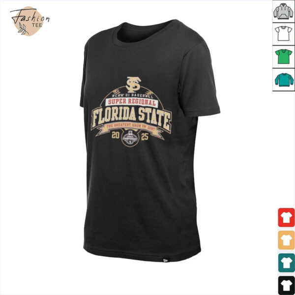 Florida State NCAA DI Baseball Super Regional 2025 the greatest show on dirt shirt