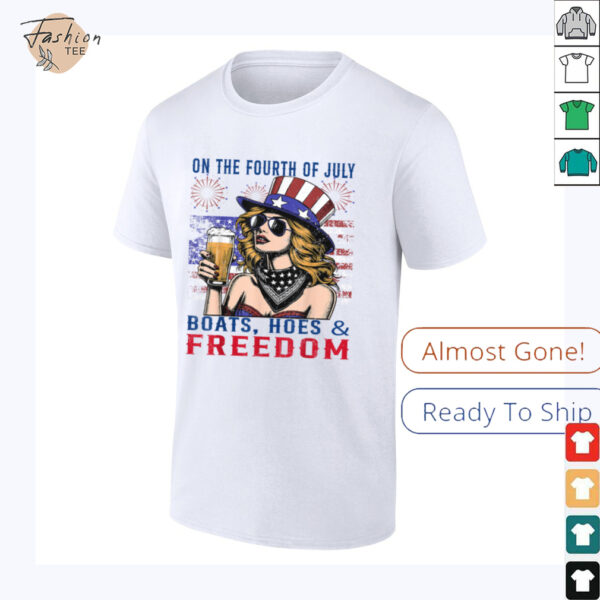 Funny On The Fourth Of July Boats, Hoes & Freedom Men Women T Shirt