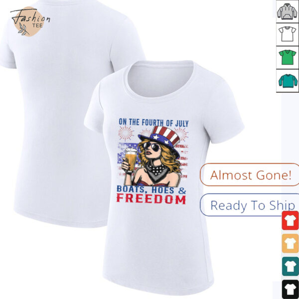 Funny On The Fourth Of July Boats, Hoes & Freedom Men Women T Shirt