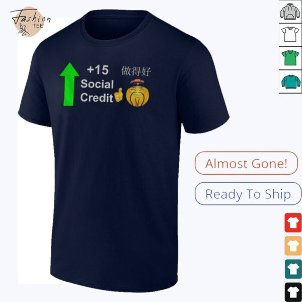 Good Chinese Social Credit Score shirt