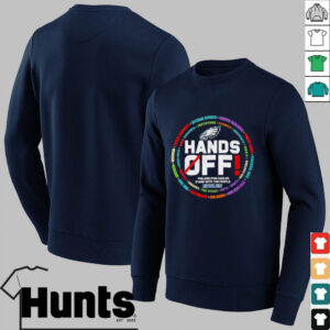 Hands off Philadelphia Eagles stand with the people shirt