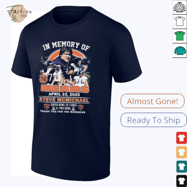 In memory of Steve McMichael Chicago Bears awards thank you for the memories shirt