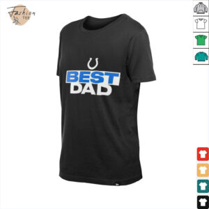 Indianapolis Colts Best Dad shirt