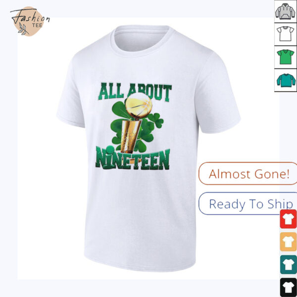 Jayson Tatum wearing all about 19 Boston Celtics shirt