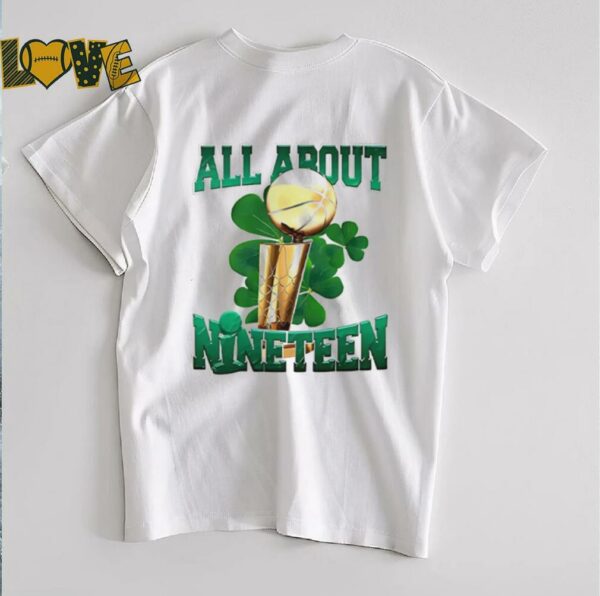 Jayson Tatum wearing all about 19 Boston Celtics shirt