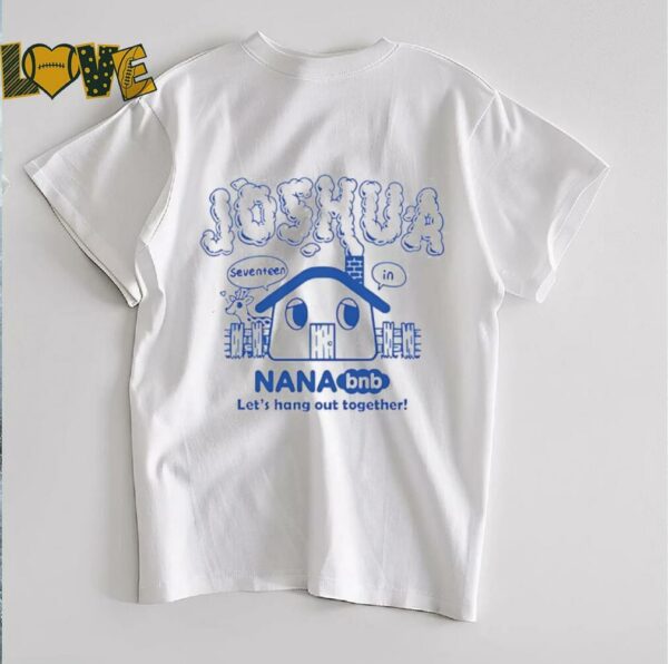 Joshua nana bnb let’s hang out together shirt