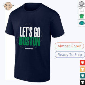 Lets go Celtics 2025 NBA Playoffs shirt3