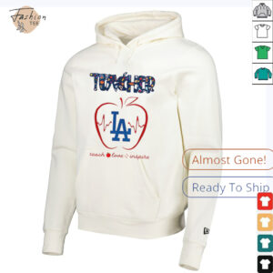 Los Angeles Dodgers teacher teach love inspire 2025 shirt