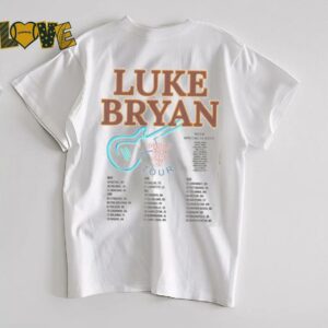 Luke Bryan Song Came On Tour 2025 T Shirt2