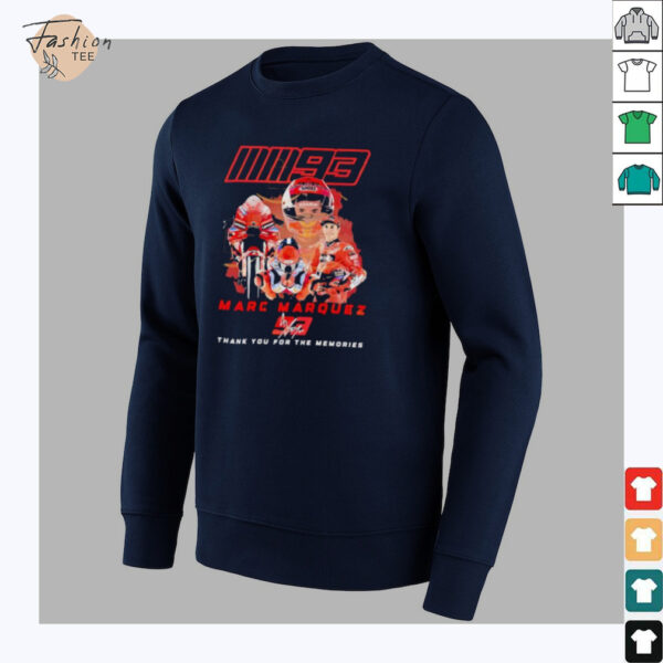 Marc Marquez 93 signature thank you for the memories shirt