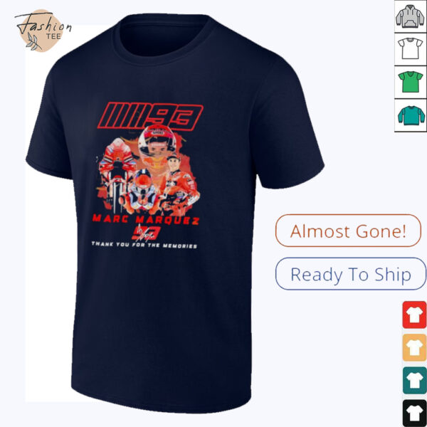 Marc Marquez 93 signature thank you for the memories shirt