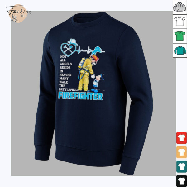 Mickey Mouse Detroit Lions Not All Angels Reside In Heaven Many Walk The Battlefield Firefighter Shirt