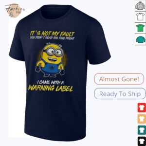 Minion it’s not my fault you didn’t read the fine...