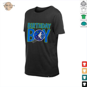 Minnesota Timberwolves For Birthday Boy Fan Shirt0