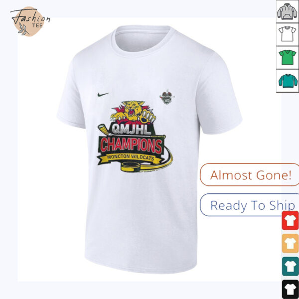 Moncton Wildcats Champions 2025 QMJHL Champions shirt