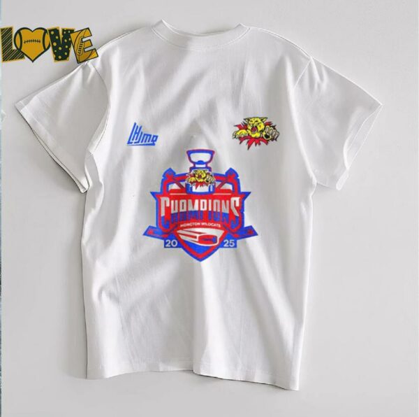 Moncton Wildcats Quebec Maritimes Junior Hockey League Champions 2025 shirt