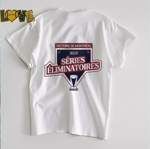 Montreal Victoire 2025 Series Eliminatoires shirt