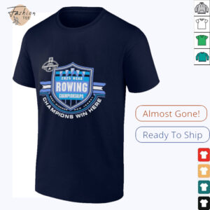 NCAA Rowing Championships 2025 Champion win here shirt