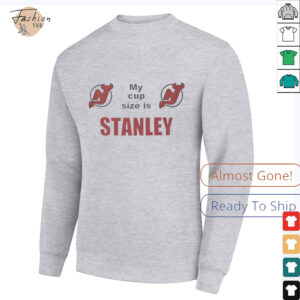 New Jersey Devils my cup size is Stanley shirt