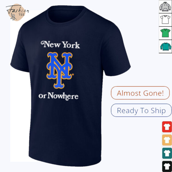 New York Mets New York or Nowhere logo shirt
