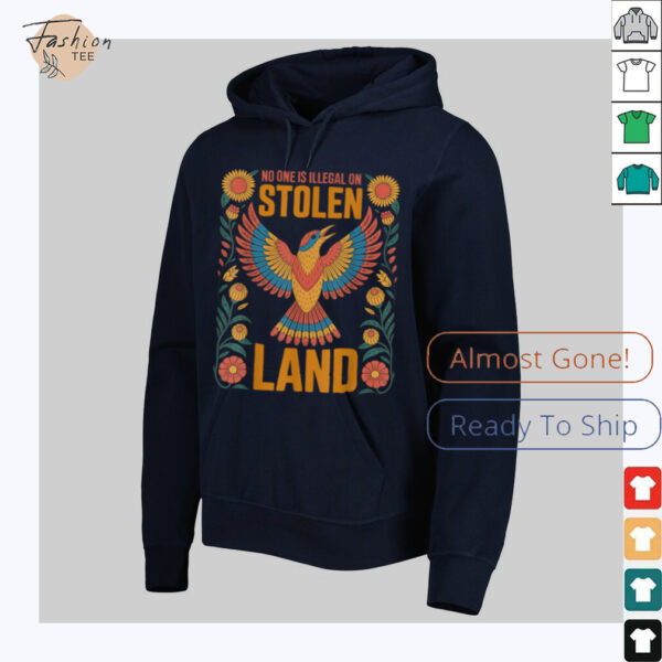 No One Is Illegal On Stolen Land Native Americans Immigrant T Shirt