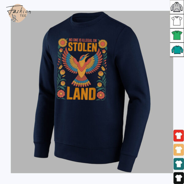 No One Is Illegal On Stolen Land Native Americans Immigrant T Shirt