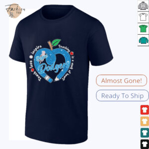 Official Los Angeles Dodgers Teach Love Inspire Teaching Is A Work Of Heart Apple T shirts3
