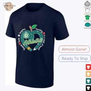 Official Oakland Athletics Teach Love Inspire Teaching Is A Work...