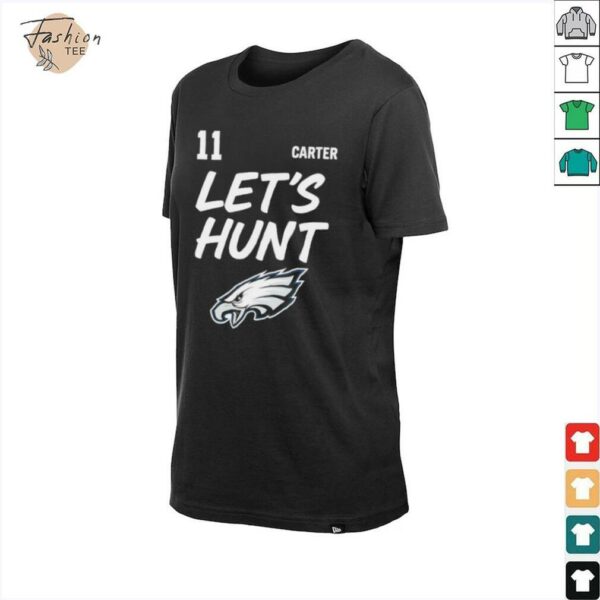 Philadelphia Eagles Let’s Hunt Abdul Carter 11 shirt