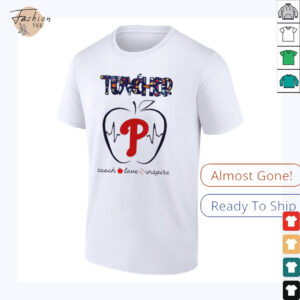 Philadelphia Phillies teacher teach love inspire 2025 shirt3