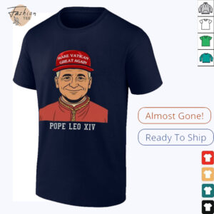 Pope Leo XIV Make Vatican Great Again Christianity Shirt3