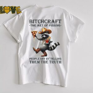Raccoon bitchcraft the art of pissing people off my telling...