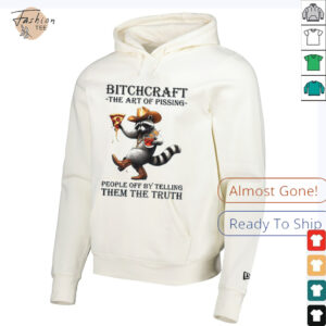 Raccoon bitchcraft the art of pissing people off my telling them the truth shirt3